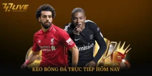 kèo bóng đá trực tiếp hôm nay