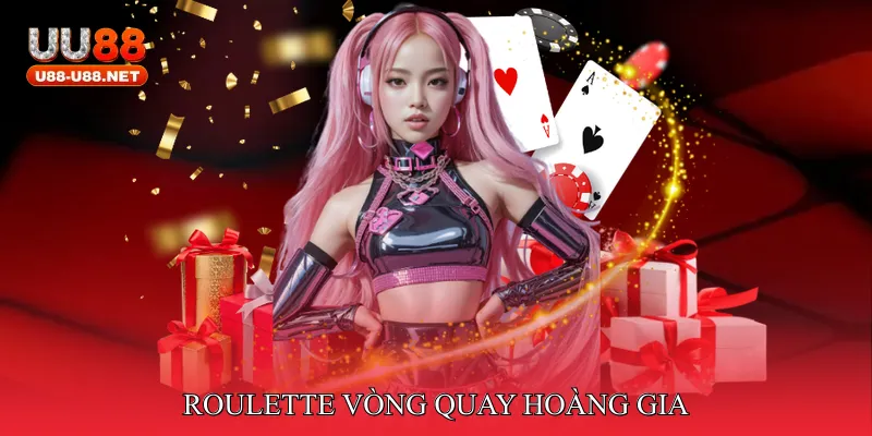 Roulette vòng quay hoàng gia